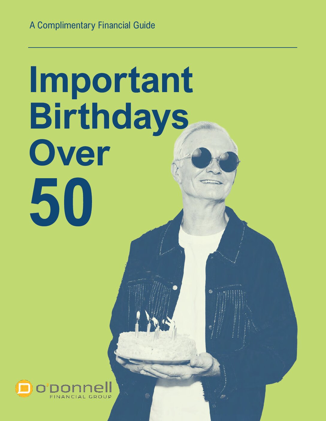 Important Birthdays Over Age 50 Guide